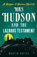 Mrs Hudson and the Lazarus Testament 1788631447 Book Cover