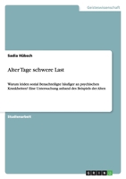 Alter Tage schwere Last 3640446720 Book Cover