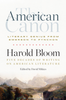 The American Canon: Literary Genius from Emerson to Le Guin 1598536400 Book Cover
