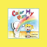 Color My Potty 1504970276 Book Cover