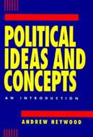 Political Ideas and Concepts: An Introduction 0312112203 Book Cover