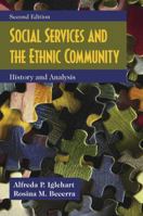 Social Services and the Ethnic Community: History and Analysis 1577666828 Book Cover