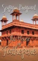 The House of Fathepore 1475930518 Book Cover