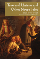 True and Untrue and Other Norse Tales 0816678286 Book Cover