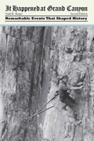 It Happened at Grand Canyon (It Happened In Series) 0762771976 Book Cover
