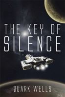 The Key of Silence 1499021372 Book Cover