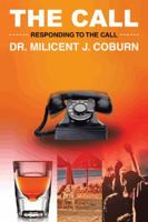 The Call: Responding to the Call 1490718427 Book Cover