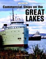 Commercial Ships on the Great Lakes: A Photo Gallery 1583881530 Book Cover
