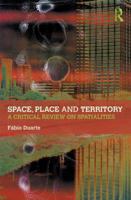 Space, Place and Territory: A Critical Review on Spatialities 1472483790 Book Cover