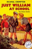 Just William at School (William) 0333712358 Book Cover