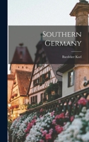 Southern Germany 1017567891 Book Cover