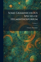 Some Graminicolous Species of Helminthosporium 1025995449 Book Cover