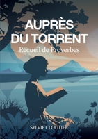 Auprès du Torrent: Recueil de proverbes (French Edition) 2925548016 Book Cover