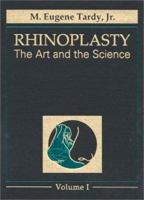 Rhinoplasty: The Art and the Science 0721664423 Book Cover