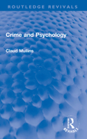 Crime and Psychology (Routledge Revivals) 1032132574 Book Cover