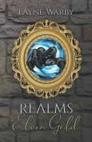 REALMS Elven Gold B096HSMKR7 Book Cover