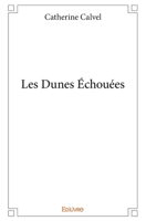 Les Dunes Échouées (French Edition) 2334230766 Book Cover