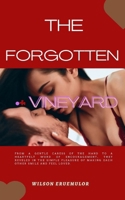 The Forgotten Vineyard B0D126M24D Book Cover