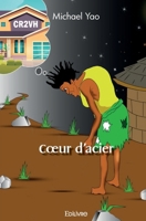 Coeur d'acier (French Edition) 2414558296 Book Cover
