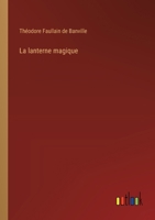 La lanterne magique 338500912X Book Cover