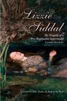 Lizzie Siddal: The Tragedy of a Pre-Raphaelite Supermodel 0802715508 Book Cover