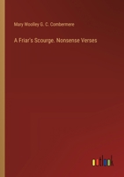 A Friar's Scourge. Nonsense Verses 3368722085 Book Cover