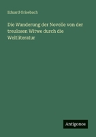 Die Wanderung der Novelle von der treulosen Witwe durch die Weltliteratur 3368488864 Book Cover