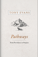 Pathways: How God's Providence Works in Your Life