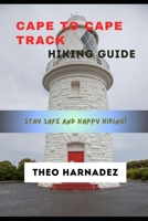 CAPE TO CAPE TRACK HIKING GUIDE (UNTAMED ROUTES SERIES) B0GXR1N6SH Book Cover