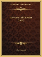 Giovanni Della Robbia 1018412506 Book Cover