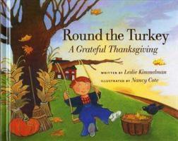 Round the Turkey: A Grateful Thanksgiving 0807571318 Book Cover