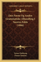Den Første Og Anden Grammatiske Afhandling I Snorres Edda 1021914428 Book Cover
