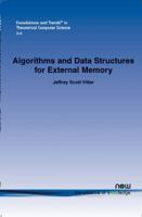 Algorithms and Data Structures for External Memory 1601981066 Book Cover