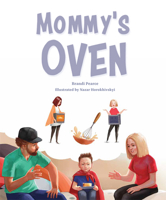 Mommy's Oven 1645434958 Book Cover