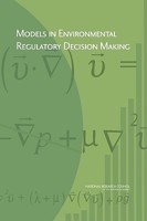 Models in Environmental Regulatory Decision Making 0309110009 Book Cover
