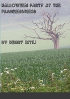 Halloween Party at the Frankensteins 1300219769 Book Cover