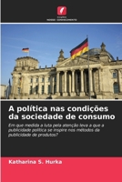 A política nas condições da sociedade de consumo (Portuguese Edition) 6209882757 Book Cover
