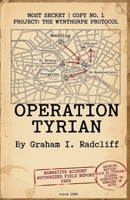 Operation Tyrian (The Wynthorpe Protocol) B0GY9T195B Book Cover