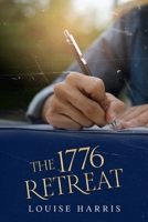 The 1776 Retreat B0HHL14WD8 Book Cover