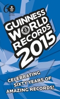 Guinness World Records 2015 1101883804 Book Cover