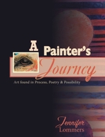 A Painter's Journey 1006291172 Book Cover