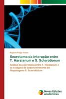 Secretoma da interação entre T. Harzianum e S. Sclerotiorum 620218812X Book Cover