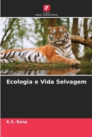 Ecologia e Vida Selvagem (Portuguese Edition) 6208141710 Book Cover