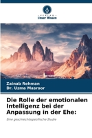 Die Rolle der emotionalen Intelligenz bei der Anpassung in der Ehe (German Edition) 663026715X Book Cover