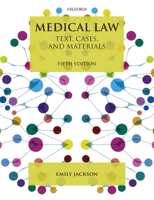 Medical Law: Text, Cases, and Materials 0199551928 Book Cover
