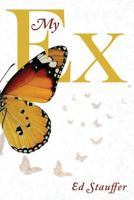 My Ex 1949231194 Book Cover