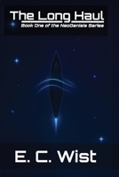The Long Haul: Book One of the NeoGenisis Series B0FCVG49H8 Book Cover