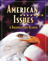 American Issues: A Documentary Reader, Student Edition 0028227190 Book Cover