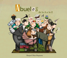 Abuelos de la A a la Z / Grandfather’s From A to Z 8448844475 Book Cover