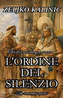 L'ordine del silenzio (Italian Edition) B0GZR4C2ZC Book Cover